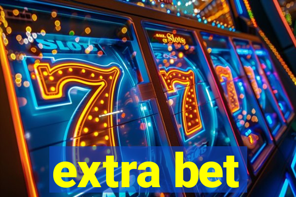 extra bet